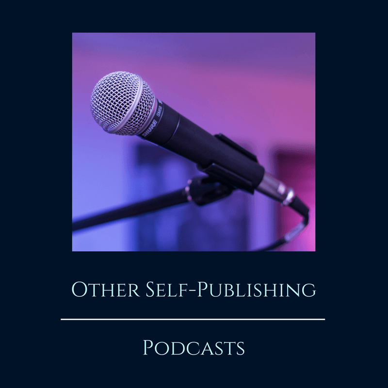 Other Self-Publishing Podcasts