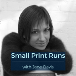 Small Print Runs with Jane Davis