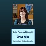 Selling Publishing Rights with Orna Ross