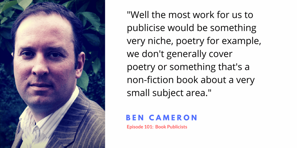 Book Publicists with Ben Cameron : Find out how to use a Book Publicist