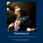 The Power of Confidence