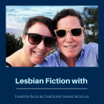 Lesbian Fiction with Harper Bliss & Caroline Manchoulas
