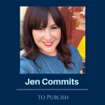 Jen Commits to Publish