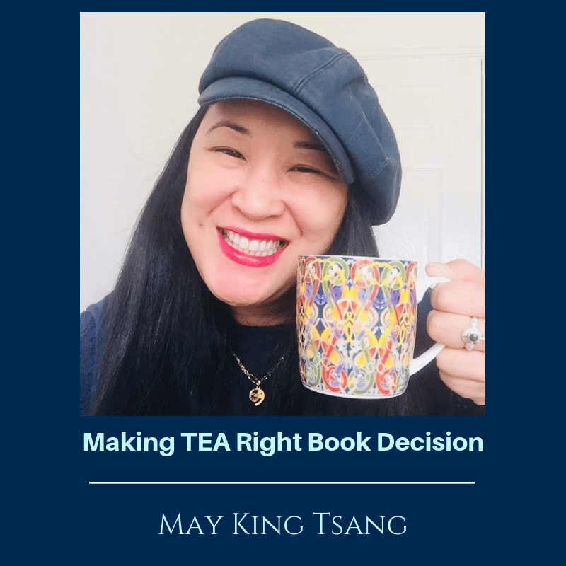 Making TEA Right Book Decision with May King Tsang