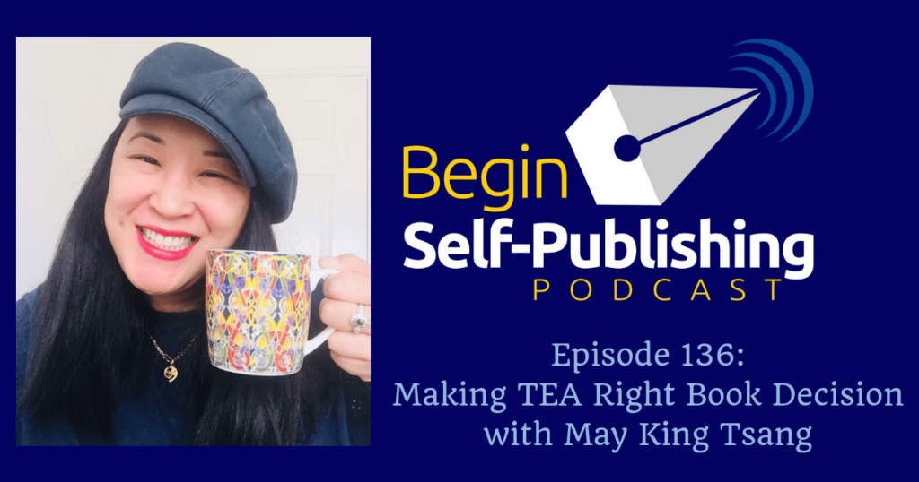 Making TEA Right Book Decision with May King Tsang