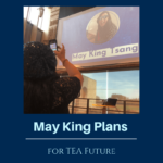 May King Plans for TEA Future