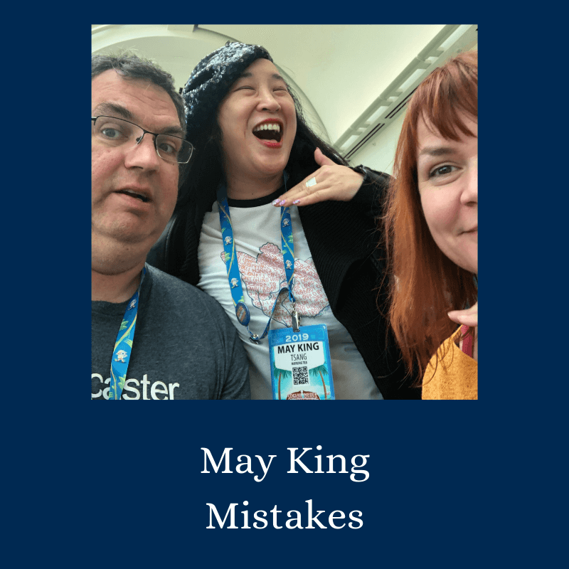 May King Mistakes